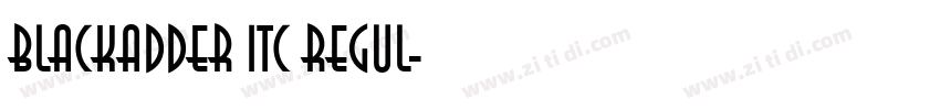 Blackadder ITC Regul字体转换